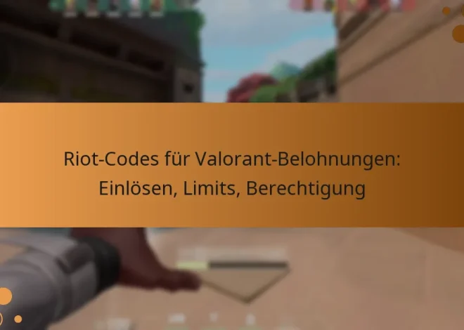 Riot-Codes für Valorant-Belohnungen: Einlösen, Limits, Berechtigung
