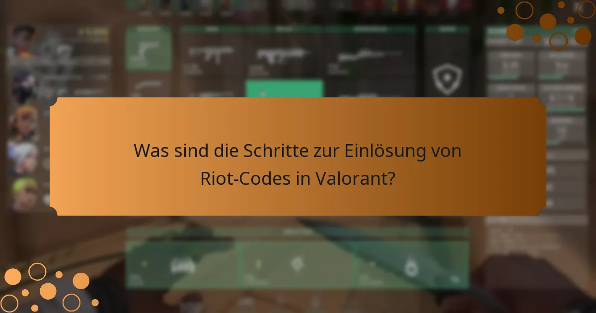 Wie findet man gültige Riot-Codes für Valorant?