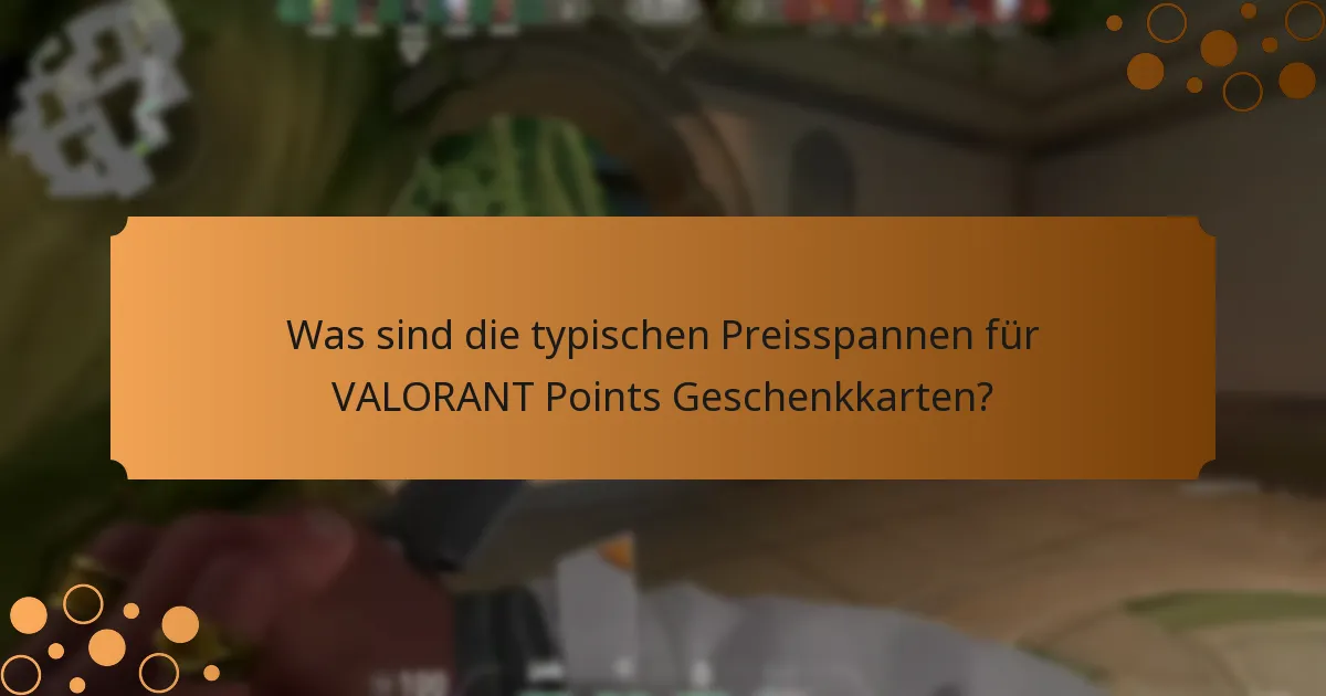 Wo kann ich VALORANT Points Geschenkkarten kaufen?
