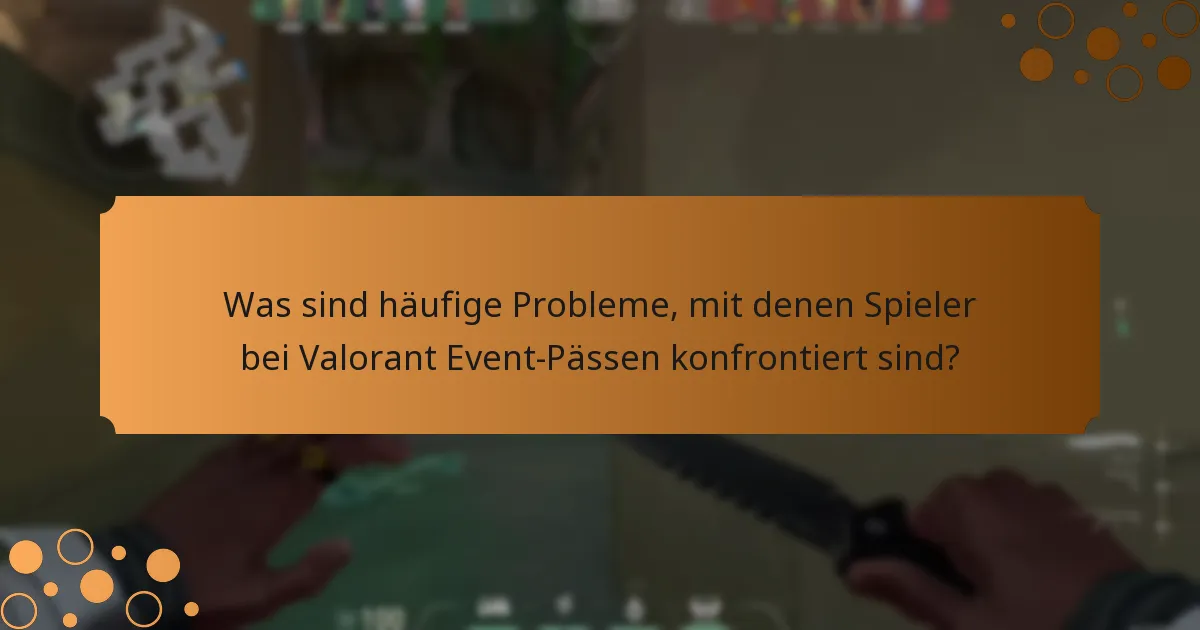 Wie können Spieler ihren Fortschritt in Valorant Event-Pässen verfolgen?