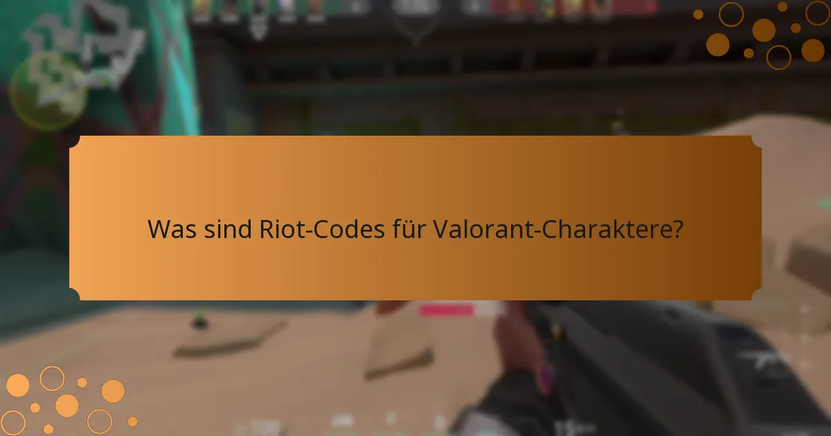 Wie schaltet man Valorant-Charaktere mit Riot-Codes frei?