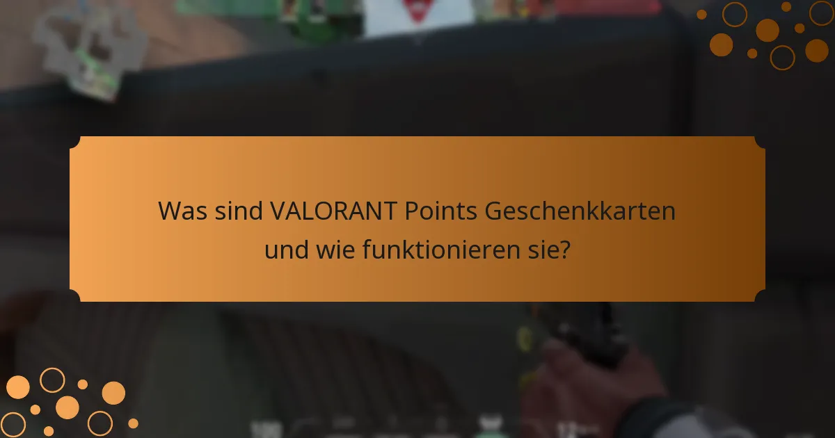 Welche Verifizierungsmethoden stehen für VALORANT Points Geschenkkarten zur Verfügung?