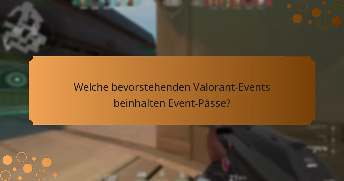 Was sind die Herausforderungen und Überlegungen zu Event-Pässen?