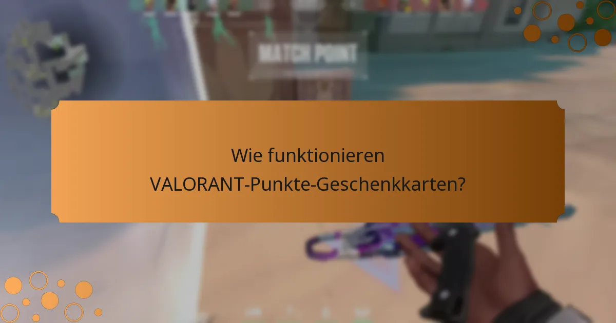Wo können Sie VALORANT-Punkte-Geschenkkarten kaufen?