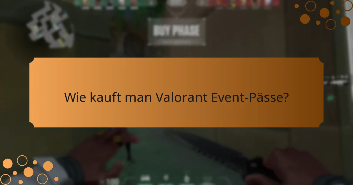 Was sind die Unterschiede zwischen aktuellen und vergangenen Valorant Event-Pässen?